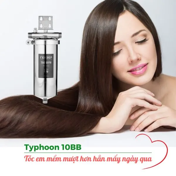 Máy lọc nước Typhoon 10BB cải thiện tóc, giúp mềm mượt hơn