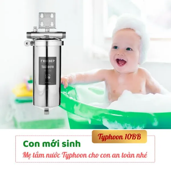 Sử dụng nước từ máy lọc nước tắm Geyser Typhoon 10BB an toàn cho da trẻ sơ sinh