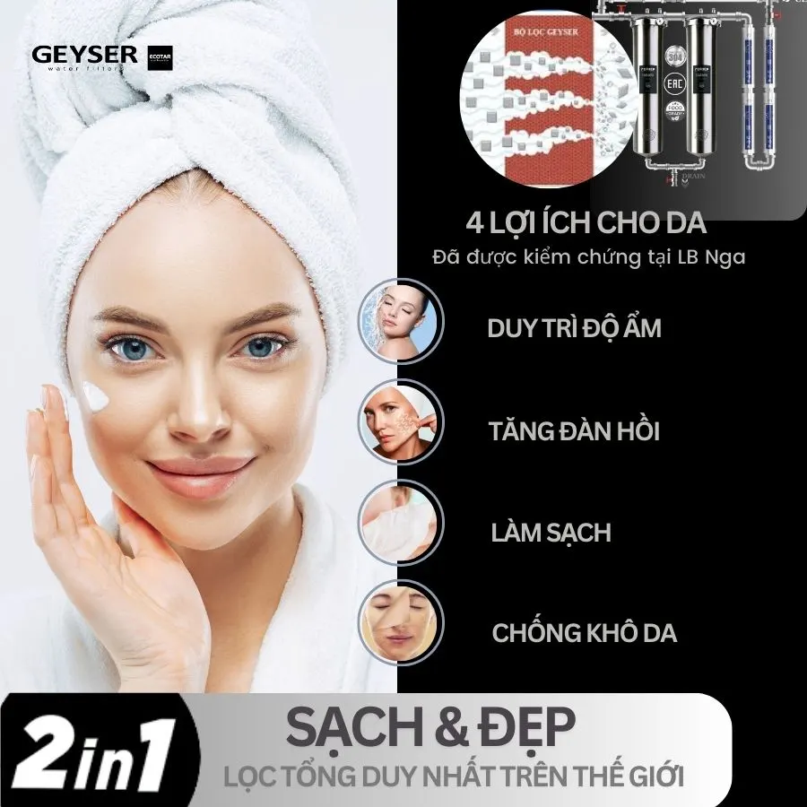 Lọc tổng đầu nguồn Geyser là bộ lọc vừa làm sạch lại vừa chăm sóc da 2 in 1 duy nhất trên thế giới